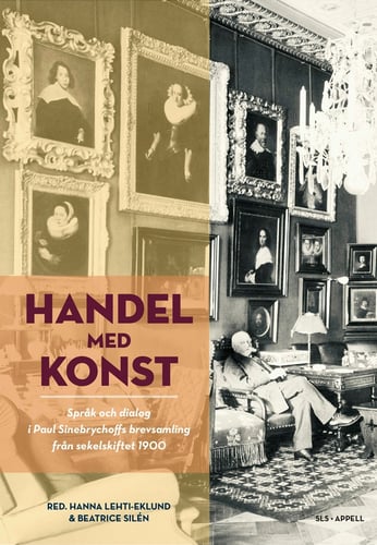 Handel med konst : språk och dialog i Paul Sinebrychoffs brevsamling från sekelskiftet 1900_0