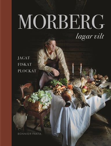 Morberg lagar vilt : jagat, fiskat, plockat_0