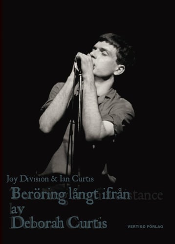 Beröring långt ifrån : Ian Curtis och Joy Division_0