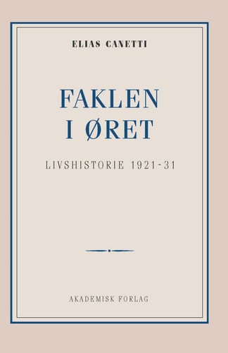 Faklen i øret: Livshistorie 1921-1931 - picture