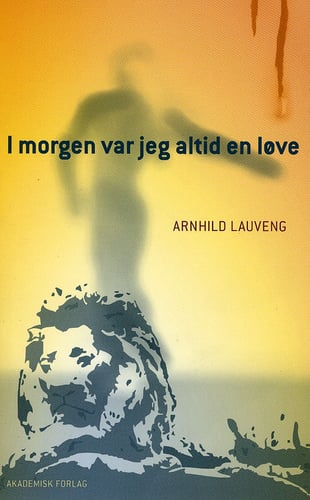 I morgen var jeg altid en løve - picture