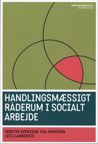 Handlingsmæssigt råderum i socialt arbejde_0