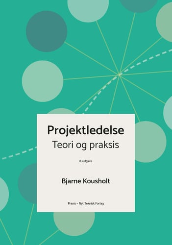 Projektledelse - teori og praksis_0