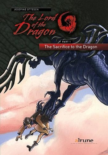 The Lord of the Dragon, bind 1. The Sacrifice to the Dragon_0
