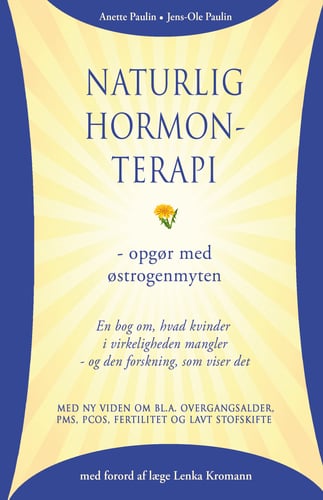 Naturlig hormonterapi - opgør med østrogenmyten_0