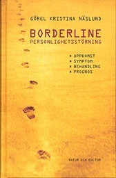 Borderline personlighetsstörning : Uppkomst, symtom, behandling och prognos_0