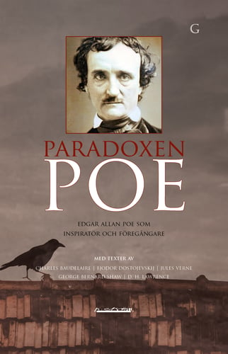 Paradoxen Poe : Edgar Allan Poe som inspiratör och föregångare_0