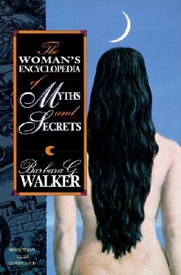 Woman's Encyclopedia of Myths and Secrets, The - picture