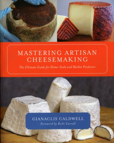 Mastering Artisan Cheesemaking - picture