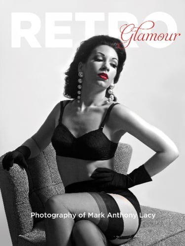 Retro Glamour Photography of Mark Anthony Lacy_0