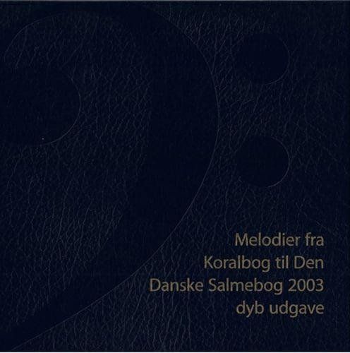 Melodier fra Koralbog til Den Danske Salmebog_0