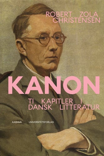 Kanon. Ti kapitler i dansk litteratur - picture