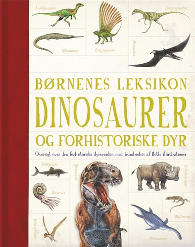 Børnenes leksikon dinosaurer og andre forhistoriske dyr - picture