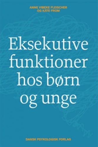 Eksekutive funktioner hos børn og unge - picture