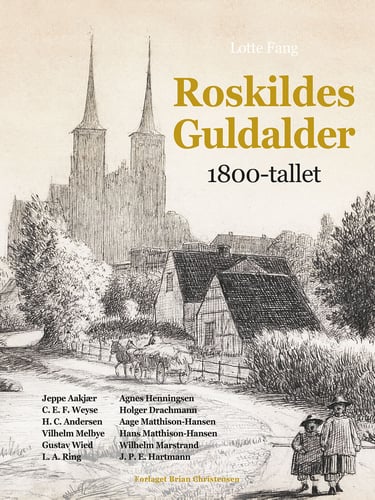 Roskildes Guldalder - 1800-tallet - picture