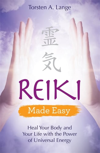 Reiki made easy - heal your body and your life with the power of universal - picture