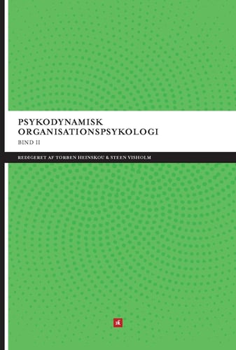Psykodynamisk organisationspsykologi bind II - picture