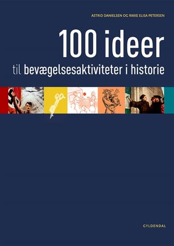 100 ideer til bevægelsesaktiviteter i historie_0