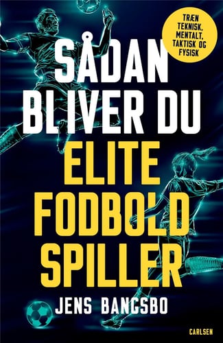 Sådan bliver du elitefodboldspiller - picture