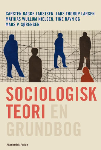 Sociologisk teori - en grundbog - picture