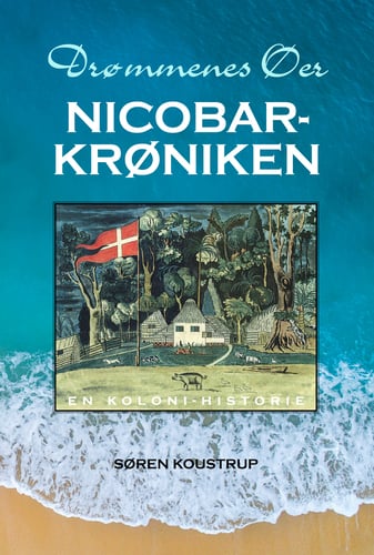 Drømmenes Øer - NICOBAR-KRØNIKEN - picture