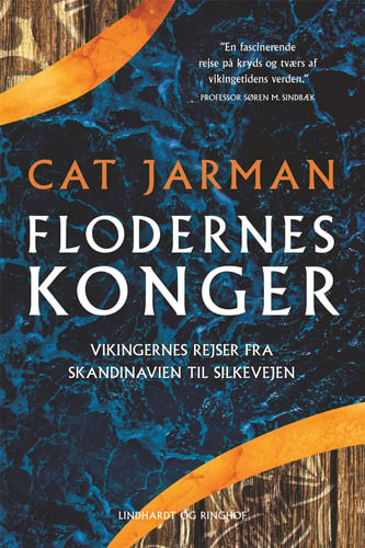 Flodernes konger - Vikingernes rejser fra Skandinavien til Silkevejen - picture