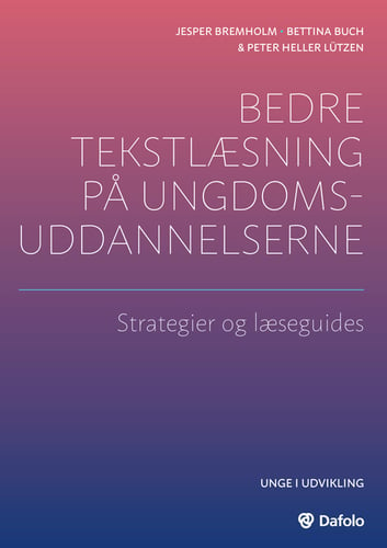 Bedre tekstlæsning på ungdomsuddannelserne - strategier og læseguides_0