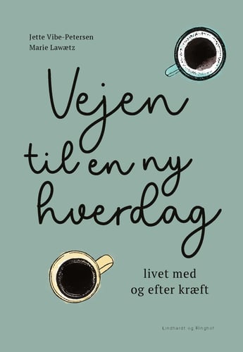 Vejen til en ny hverdag - livet med og efter kræft_0