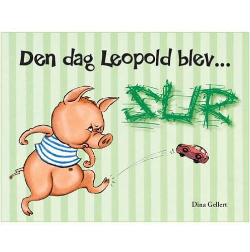 Den dag Leopold blev sur - picture