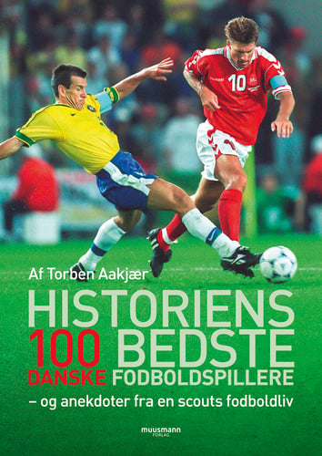 Historiens 100 bedste danske fodboldspillere - picture
