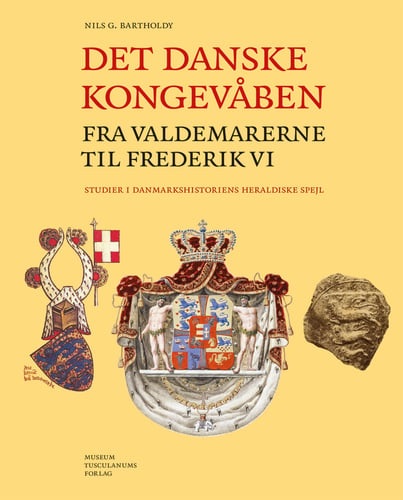Det danske kongevåben fra Valdemarerne  til Frederik VI_0