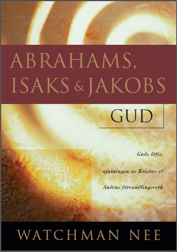 Abrahams, Isaks och Jakobs Gud_0