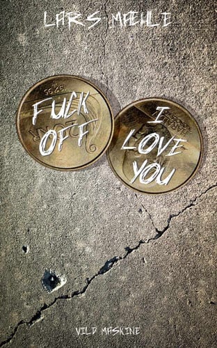 Fuck Off - I Love You_0