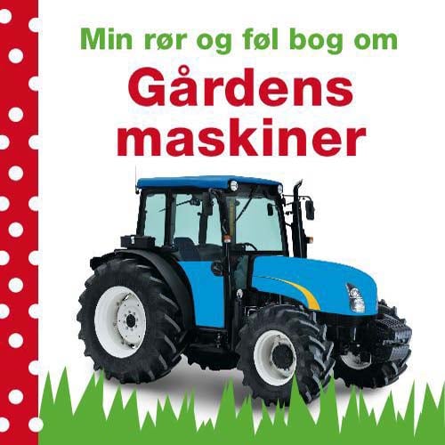 Min rør og føl bog om - Gårdens maskiner_0