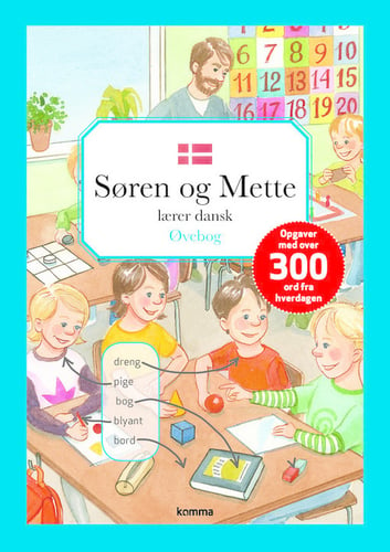 Søren og Mette lærer dansk - øvebog_0