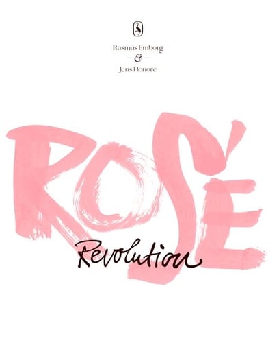 Rosé Revolution - picture
