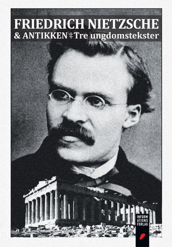 Friedrich Nietzsche og antikken_0