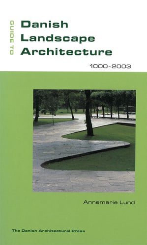 Guide to Danish Landscape Architecture_0