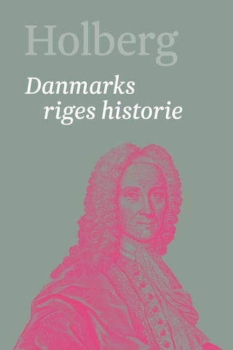 Holberg. Danmarks riges historie 1_0