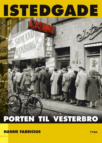 Istedgade. Porten til Vesterbro_0