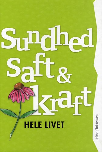 Sundhed, Saft & Kraft_0