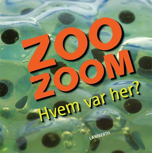 Zoo-Zoom - Hvem var her?_0