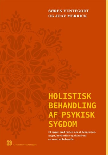Holistisk behandling af psykisk sygdom.