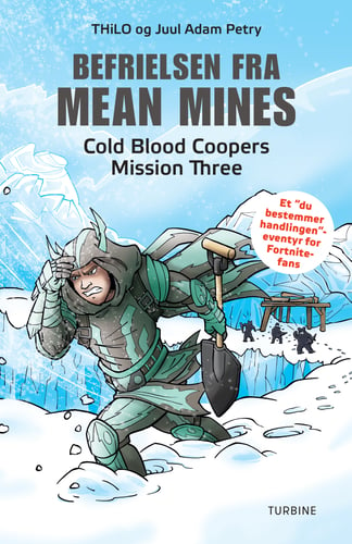 Befrielsen fra Mean Mines – Cold Blood Coopers Mission Three - picture