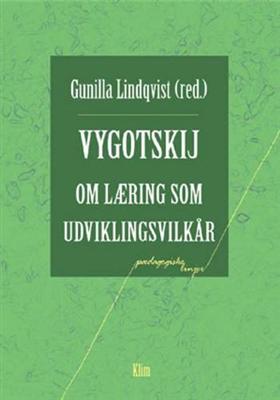 Vygotskij om læring som udviklingsvilkår