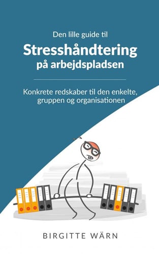 Den lille guide til stresshåndtering på arbejdspladsen_0