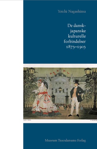 De dansk-japanske kulturelle forbindelser 1873-1903 - picture