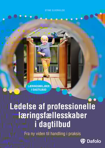 Ledelse af profesionelle læringsfællesskaber i dagtilbud_0