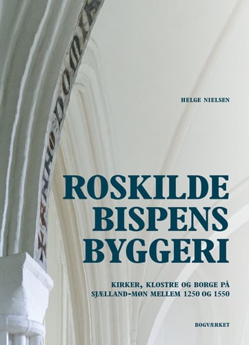 Roskildebispens byggeri_0