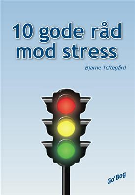 10 gode råd mod stress_0